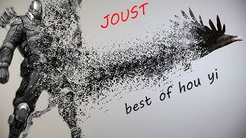 best of hou yi (smite)  #1 joust 3vs3