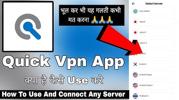 Quick Vpn App || Quick Vpn Kaise Use Kare || Quick Vpn How To Use || Quick Vpn Connection Problem