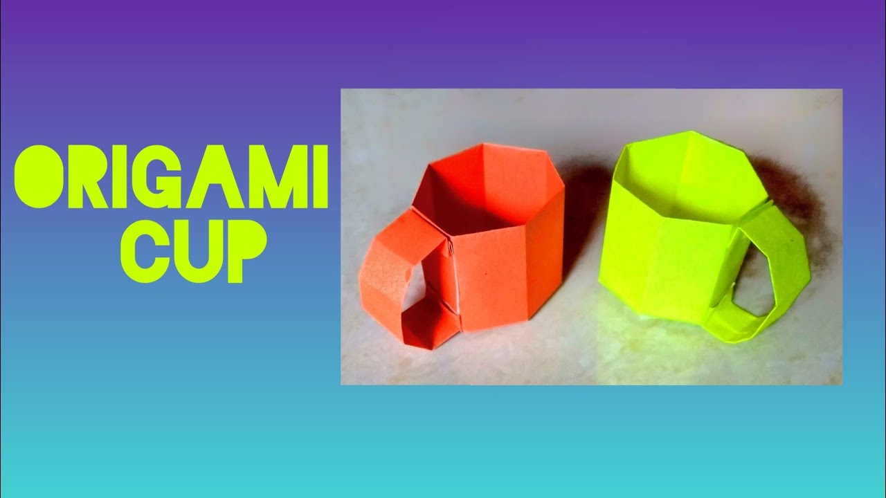 How to make Origami Cup - DIY paper craft | CRAFTY MIND - YouTube