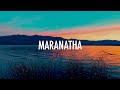 Maranatha | 마라나타 // Korean Song // Lyrics