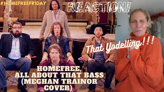 REACTION! HomeFree, All About That Bass OFFICIAL VIDEO #HomeFreeFriday #ACappella #HomeFree