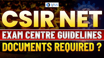 CSIR NET Physics Exam Centre Guidelines & Documents Required in 2025