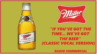 RADIO COMMERCIAL - MILLER BEER 