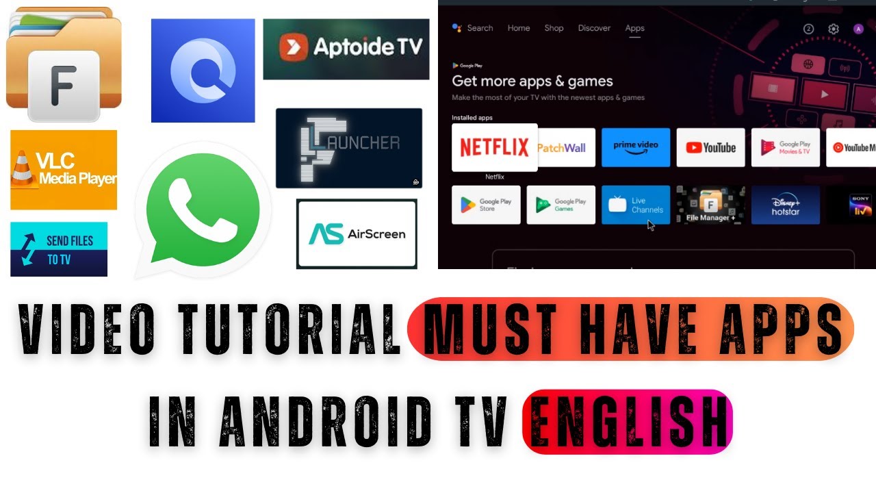 Must Have Apps in Android TV| How to Install the Must Have Apps in ...