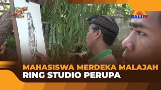 MAHASISWA MERDEKA MALAJAH RING STUDIO PERUPA