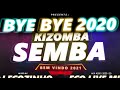 Bye bye 2020 semba  kizomba mais tocadas em 2020  eco live mix com dj ecozinho
