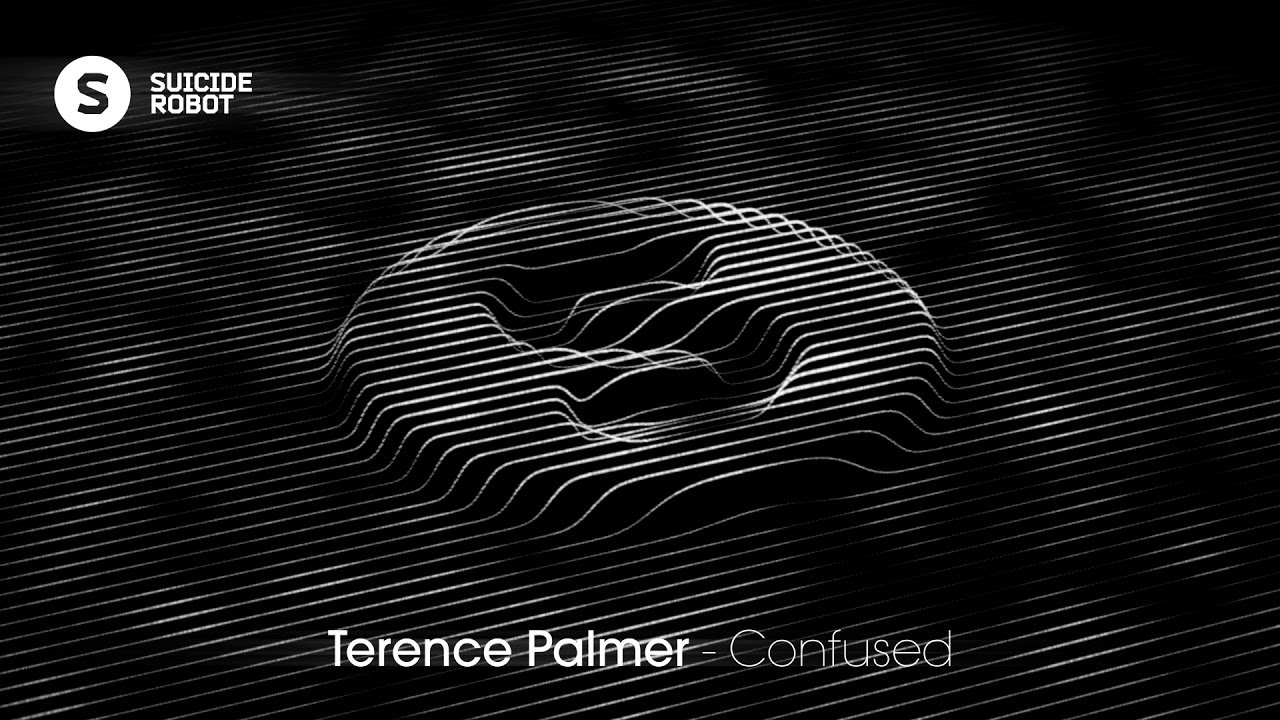 Guarda Terence Palmer - Confused (Deep House | Suicide Robot) su YouTube Guarda Terence Palmer - Confused (Deep House | Suicide Robot) su YouTube
