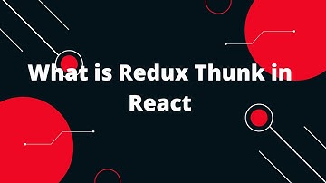 React Tutorial in Hindi #34 What is Redux Thunk in React