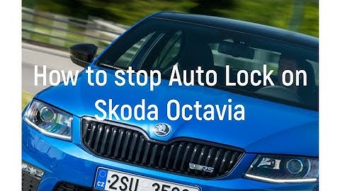 How To Set Auto Lock on and off On Skoda Octavia MK3