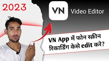 vn app me screen recording video kese edit kare / vn app me screen recordings kaise edit kare