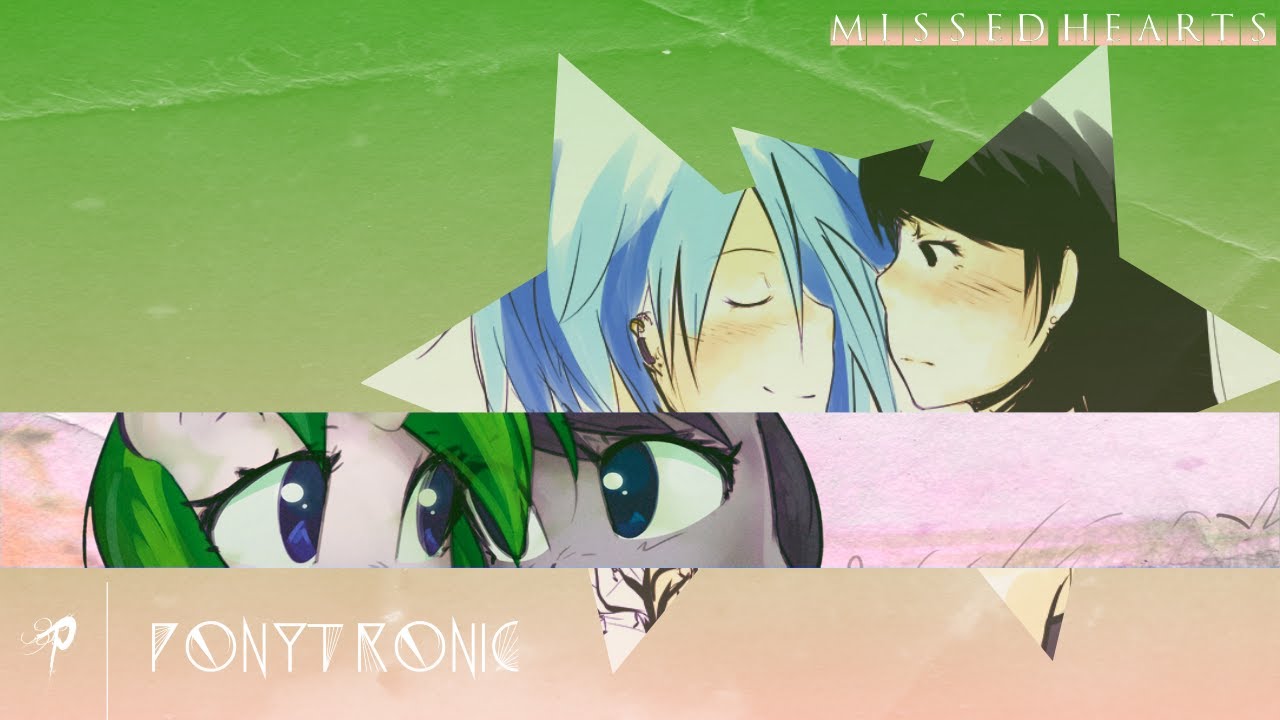 ⌠♪ Music⌡Ponytronic || Melody To Her Heart [Missed Hearts]