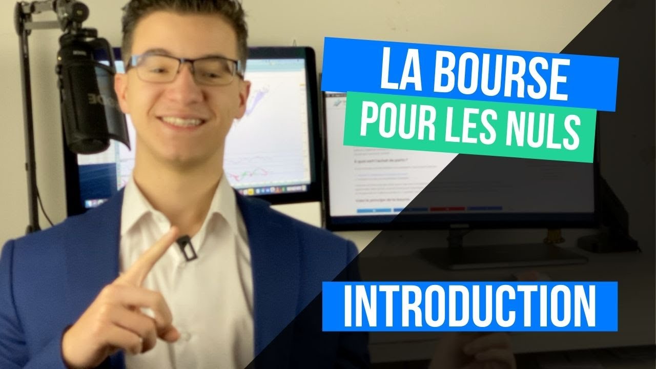 La Bourse Pour Les Nuls - Introduction [Guide complet] - YouTube