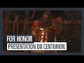 For honor shadow  might  prsentation du centurion