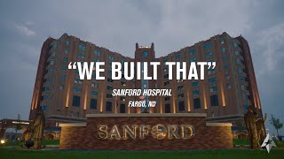 We Built That | Sanford Hospital Fargo, ND | Stories of Steel