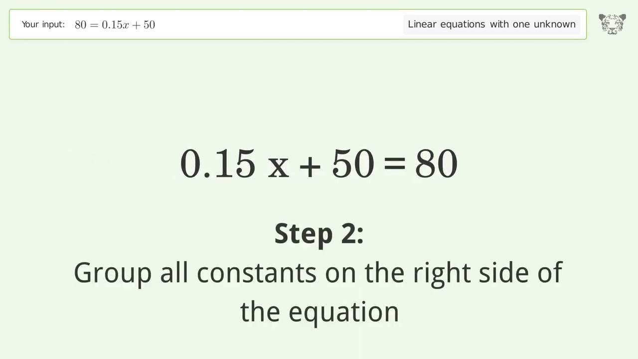 Linear equation with one unknown: Solve 80=0.15x+50 step-by-step