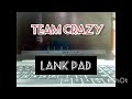 Team crazy  lank pad