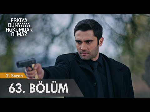 Eşkıya Dünyaya Hükümdar Olmaz 63. Bölüm - atv