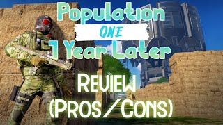 Population One 1 Year Later...(Review/Pros & Cons)