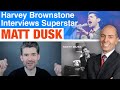 Capture de la vidéo Harvey Brownstone Interviews Superstar Matt Dusk