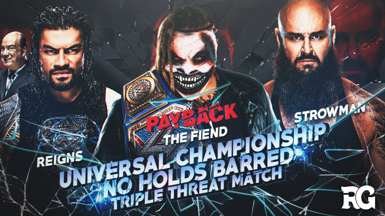 WWE Payback 2020: Roman Reigns vs “The Fiend” Bray Wyatt vs Braun Strowman  (Universal Championship) - YouTube