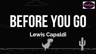 Lewis Capaldi - Before You Go (Lyrics Terjemahan Indonesia) | Meealyric