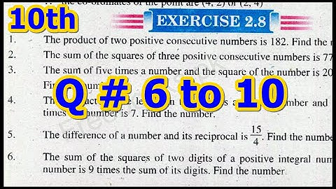 10th Class Math, Ch 2, Exercise 2.8, Question no 6 to 10 - 10th Class Math