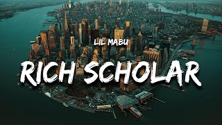 Lil Mabu - RICH SCHOLAR (Lyrics)