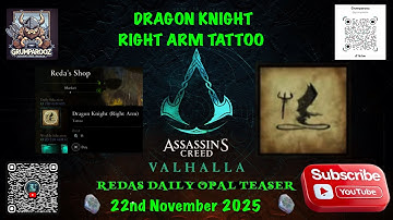 REDAS DAILY OPAL TEASER DRAGON KNIGHT RIGHT ARM TATTOO 22/11/25 ACV
