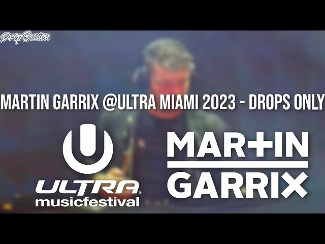 Martin Garrix @Ultra Miami 2023 - Drops Only (LOTS OF UNRELEASED MUSIC!) class=