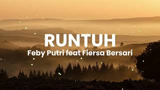 Runtuh - Febby feat Fiersa Bersari