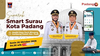 🔴 LIVE : Sumarak Smart Surau Kota Padang | Masjid Raya Pauh Binuang Kampung Dalam, Kecamatan Pauh