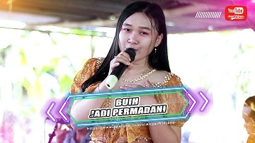 BUIH JADI PERMADANI - SHINTA APRILIANI - WIJAYA ENTERTAINMENT
