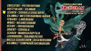 ROCK SERAM VOLUME 03 BENAR ATAU MITOS 