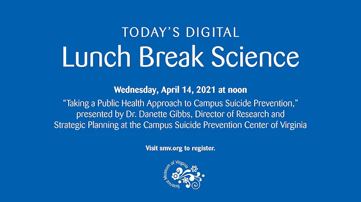 Lunch Break Science: Taking a Public Health Approa...