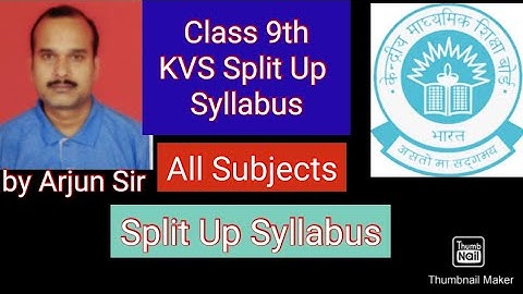 KVS/Split up Syllabus/Class 9th/All Subjects /NCERT/CBSE