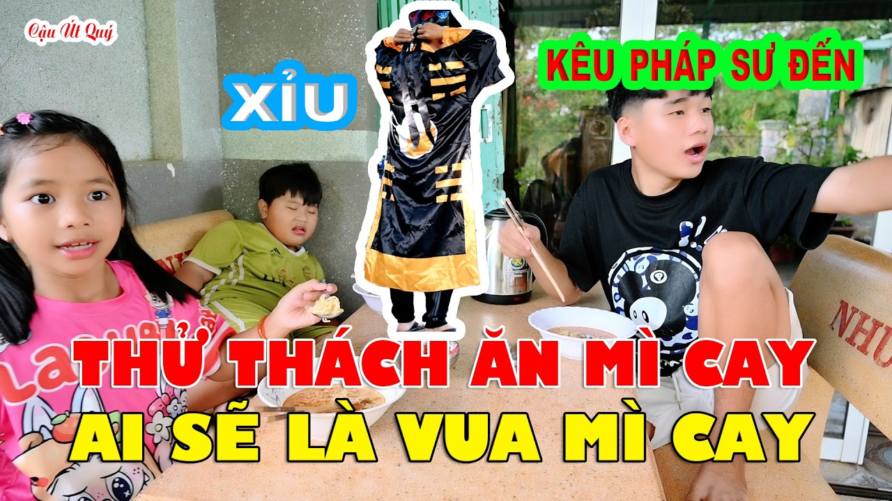 Thử thách ăn Mì Cay muốn xỉu