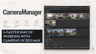 CameraManager — a better way to work with cameras in 3ds Max