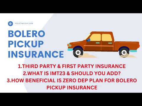 BOLERO PICKUP INSURANCE | THIRD PARTY & FIRST PARTY INSURANCE | WHAT IS IMT23 COVER | ZERO DEP PLAN