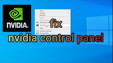 Nvidia control panel is not found ,How to fix it