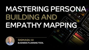 Mastering Persona Building and Empathy Mapping