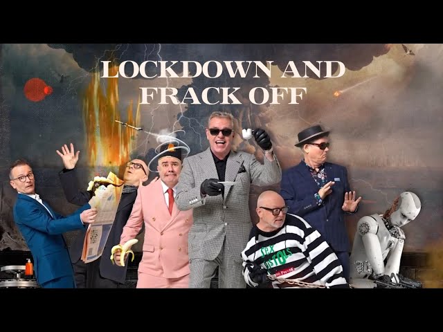 Madness - Lockdown And Frack Off