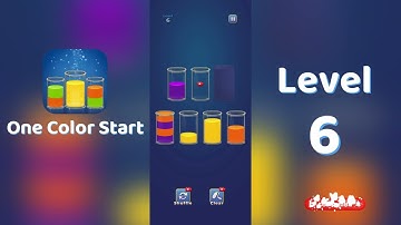 One Color Start Level 6 Walkthrough 🎨 | Sorting Game | Puzzle Game Solutions & Tips | Go Answer