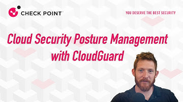 Cloud Security Posture Management with Check Point CloudGuard