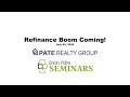 Refinance Boom - Brian Pate, Realtor