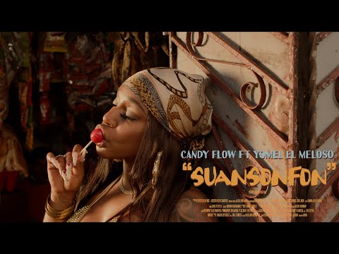 Candy Flow, Yomel El Meloso - EL SUANSONFON | Video Oficial
