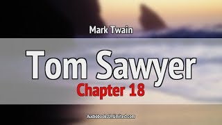 Tom Sawyer Audiobook Chapter 18