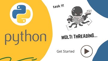 Python : Multi threading concept | python for beginners