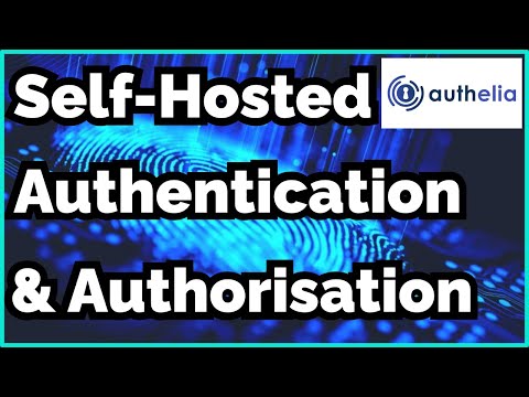 Authenticate & Authorise Everything with Authelia