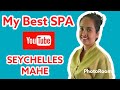 My best spa adress waxing thai massage stone massage relaxing best place for beauty maheseychelles