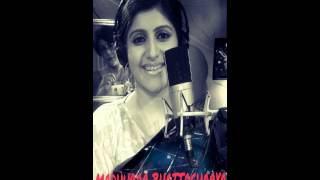 Rage Anurage - Ichche Gulor Bhijchhe By Madhuraa